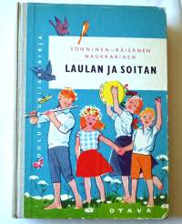 Laulan ja soitan : Koulun musiikkikirja