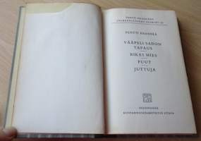 Pentti Haanpään teokset III - Vääpeli sadon tapaus, Rikas mies, Puut, Juttuja