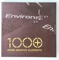 1000 More Graphic Elements: Unique Styles and Techniques volume II. ( graafinen suunnittelu, luova suunnittelu, brändäys )
