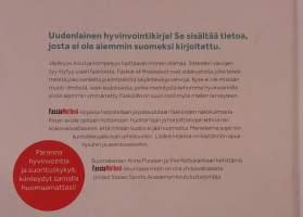FasciaMethod – Terve ja kiinteä keho. ( kehonhuolto, liikkuvuus, harjoittelu, palautuminen, kipu, kehonhallinta, venyttely, tuki‑ ja liikuntaelimet )