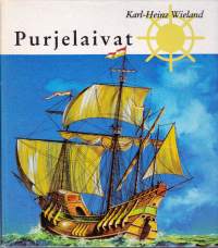 Purjelaivat, 1985. Tietoteos kaikille purjelaivoista kiinnostuneille.