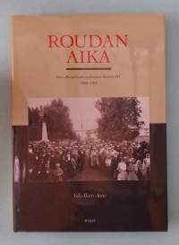 Roudan aika – Savo‑Karjalaisen osakunnan historia III, 1888–1905. ( järjestöhistoriikit, opiskelijajärjestöt, osakunnat )