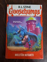Goosebumps: Mieletön mutantti