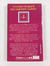 Smith Wigglesworth - Apostle of Faith