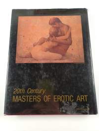 Twentieth Century Masters of Erotic Art