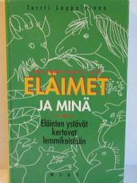 Eläimet ja minä