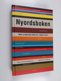 Nyordsboken : med 2000 nya ord in i 2000-talet