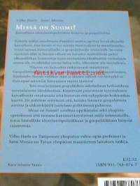 Missä on Suomi? Kansallisen identiteettipolitiikan historia ja geopolitiikka