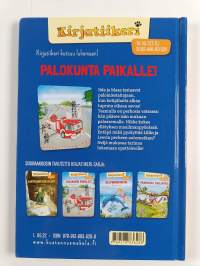 Palokunta paikalle!