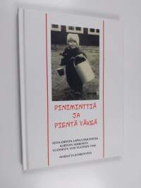 Piniminttiä ja pientä väkeä : sota-orvon lapsuusmuistoja Karvian Alkkiasta vuodesta 1939 vuoteen 1946