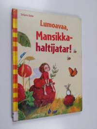 Lumoavaa, mansikkahaltijatar