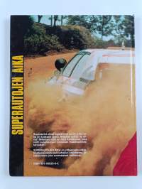 Superautojen aika - Ralliautoilun vuosikirja 1986-87