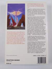 The Dragon in the Sword : Being the Third and Final Story in the History of John Daker, the Eternal Champion
