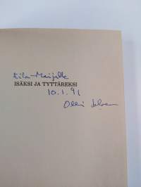 Isäksi ja tyttäreksi (signeerattu, tekijän omiste)