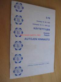 Käytettyjen henkilö-paketti- autojen hinnasto 5 / 1978