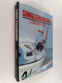 Singlehanding : a sailor's guide