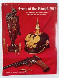 Arms of the World, 1911 : The Fabulous ALFA Catalogue of Arms and the Outdoors