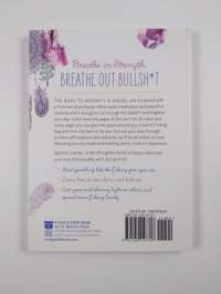 Zen as F*ck : A Journal for Practicing the Mindful Art of Not Giving a Sh*t