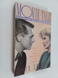 Movie Talk - Who Said what about Whom in the Movies