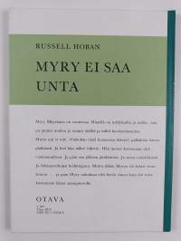 Myry ei saa unta