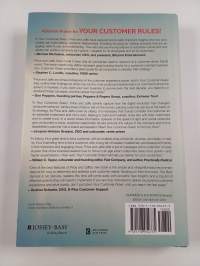 Your customer rules! : delivering the Me2B experiences that today's customers demand