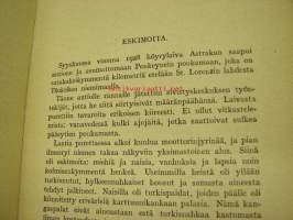 Lapsia lumen ja jään maassa (Neuvostoliiton pohjoisten alueitten elämää 1920-luvun lopussa)