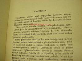 Lapsia lumen ja jään maassa (Neuvostoliiton pohjoisten alueitten elämää 1920-luvun lopussa)