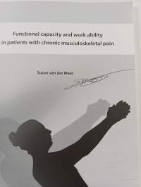 Functional Capacity and Work Ability in Patients with Chronic Musculoskeletal Pain (signeerattu)