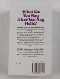 What do you say after you say hello? : the psychology of human destiny