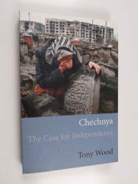 Chechnya : the case for independence