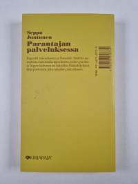 Seppo Juntunen : parantajan palveluksessa