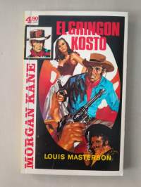 Morgan Kane 39 : El Gringon kosto, 1977