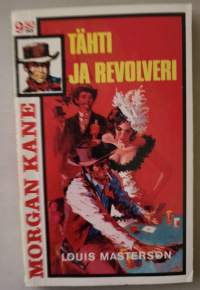 Morgan Kane 3 : Tähti ja revolveri,  1982