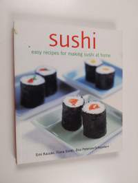 Sushi : Easy recipes for making sushi at home