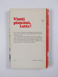 Vintti pimeänä, Lotta!