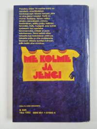 Me kolme ja jengi