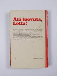 Älä luovuta, Lotta!