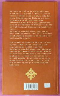Kainuu - rajamaa : Isä Pentti Hakkaraisen 60-vuotisjuhlakirja