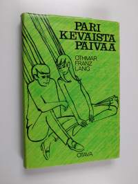Pari keväistä päivää