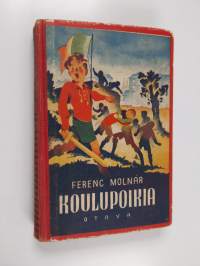 Koulupoikia : kirja Pál-kadun pojista