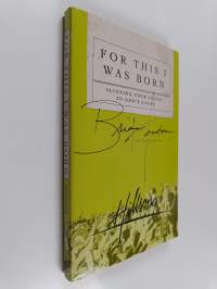 For This I Was Born - Aligning Your Vision to God's Cause