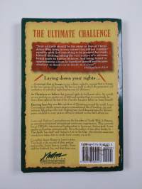 Making Jesus Lord : The Dynamic Power of Laying Down Your Rights