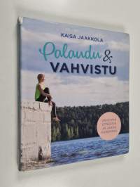 Palaudu &amp; vahvistu