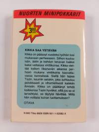 Kikka saa ystävän