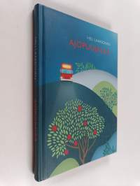 Ajopuujalka : pienoisromaani
