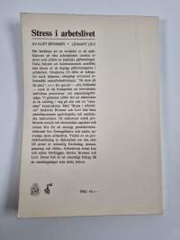 Stress i arbetslivet : medicinska och psykologiska synpunkter på arbetslivets stress