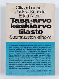 Tasa-arvo, keskiarvo, tilasto : suomalaisten elinolot