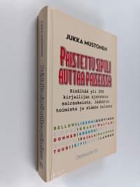 Paistettu sipuli auttaa paiseissa : ihmisen elo ja sairaudet kirjailijoiden kuvaamana - Ihmisen elo ja sairaudet kirjailijoiden kuvaamana