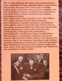 Kolme Eskoa – Nummisuutarien ja sen kolmen filmatisoinnin kerronta.  ( elokuvatutkimus, kirjallisuudentutkimus, Aleksis Kivi, Nummisuutarit, suomalaisuus, komedia )