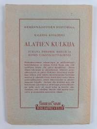 Alatien kulkija : Juhan Fredrik Bergh ja hänen uskonkäsityksensä